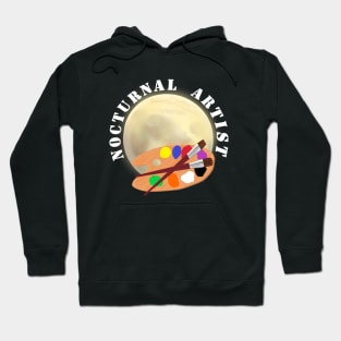 Nocturnal Artist. Moon and Artist Painter Palette with Brushes. Hoodie